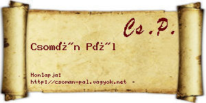 Csomán Pál névjegykártya